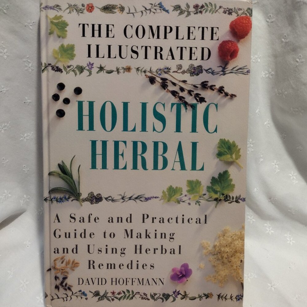 📚 The Complete Illustrated Holistic Herbal